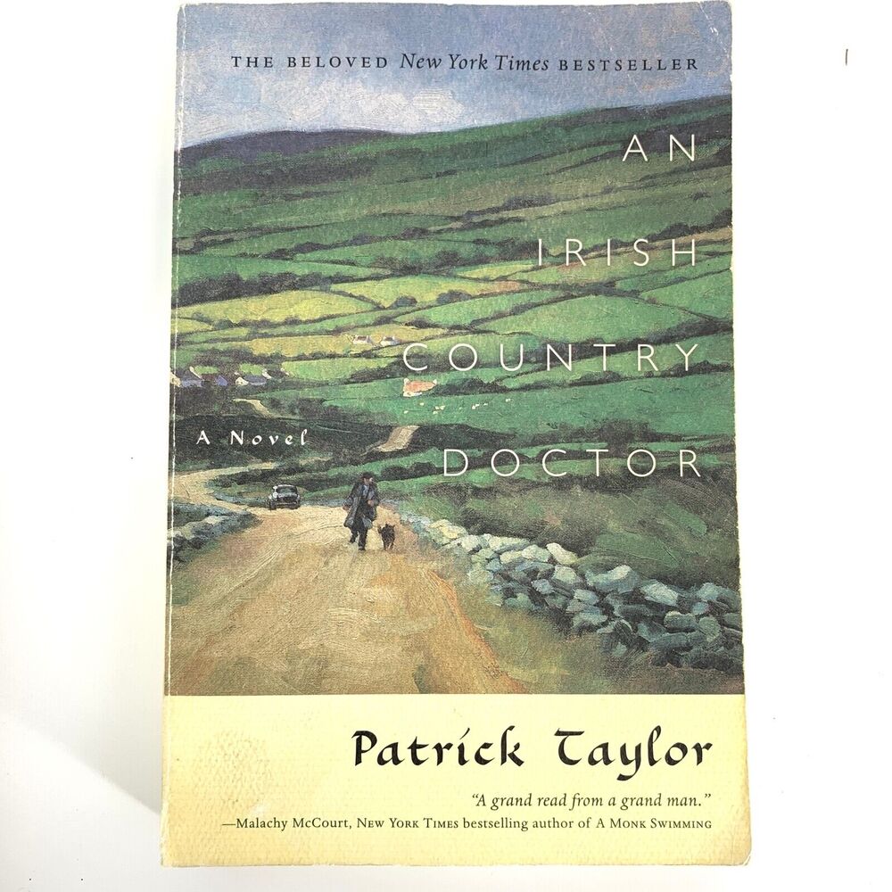 An Irish Country Doctor: A Novel [Irish Country Books, 1] by Taylor, Patrick , M